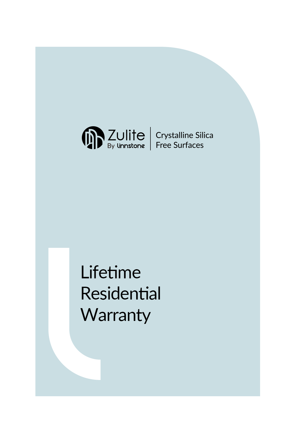 Lifetime Residential Warranty